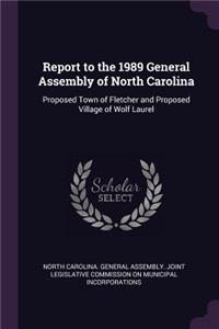 Report to the 1989 General Assembly of North Carolina