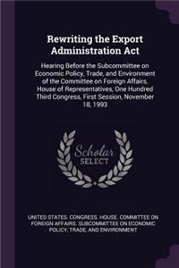 Rewriting the Export Administration Act