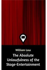 The Absolute Unlawfulness of the Stage-Entertainment