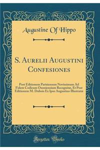 S. Aurelii Augustini Confesiones