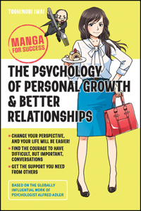 Psychology of Personal Growth and Better Relationships