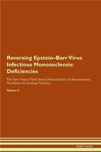 Reversing Epstein-Barr Virus Infectious Mononucleosis