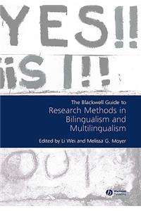 Blackwell Guide to Research Methods in Bilingualism and Multilingualism