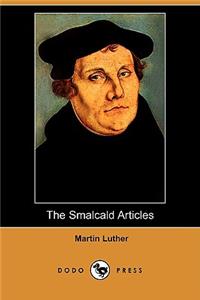 The Smalcald Articles (Dodo Press)