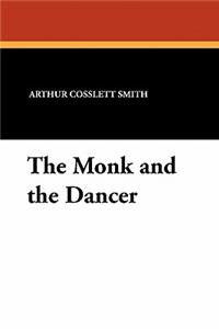 The Monk and the Dancer
