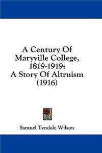 Century Of Maryville College, 1819-1919