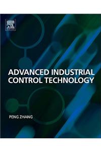 Advanced Industrial Control Technology