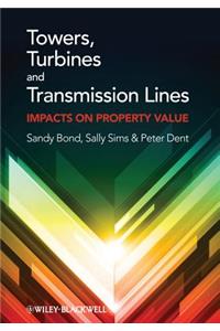 Towers, Turbines and Transmission Lines