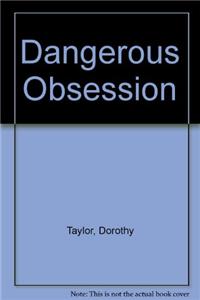 Dangerous Obsession