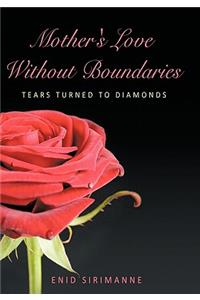 Mother's Love Without Boundaries