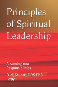 Principles of Spiritual Leadership