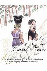 A Day at Grandma's Farm