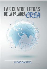 Las Cuatro Letras de La Palabra Crea