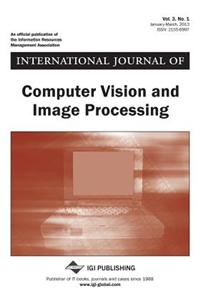 International Journal of Computer Vision and Image Processing, Vol 3 ISS 1