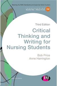 Critical Thinking and Writing for Nursing Students