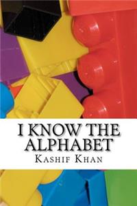 I Know The Alphabet