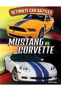 Mustang vs. Corvette