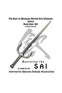 The Best of Okinawan Martial Arts Weapons Series - Book One