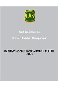 US Forest Service Fire and Aviation Management