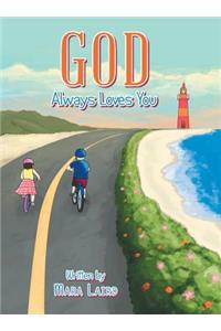 God Always Loves You