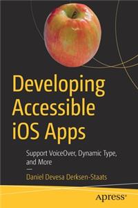 Developing Accessible iOS Apps