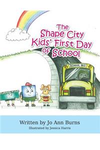 The Shape City Kids' First Day of School