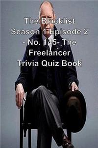 The Blacklist Season 1 Episode 2 - No. 145- The Freelancer Trivia Quiz Book