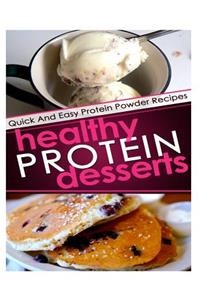 Healthy Protein Desserts