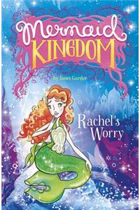 Rachel's Worry