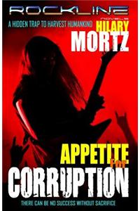 Appetite for Corruption: A Rockline Novel