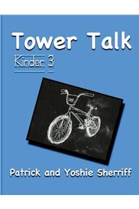 Tower Talk Kinder 3