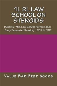1l 2l Law School on Steroids