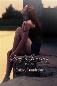 Lucy's Journey Part One