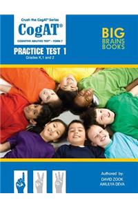 Crush the CogAT: Form 7 Practice Test 1 (Grades K, 1, and 2)