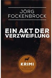 Ein Akt der Verzweiflung