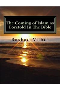 Coming of Islam as Foretold In The Bible