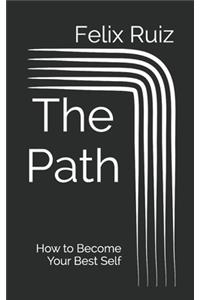 Path: How to Become Your Best Self
