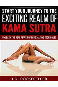 Start Your Journey to the Exciting Realm of Kama Sutra