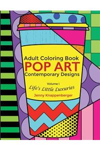 Adult Coloring Book: Pop Art Contemporary Designs