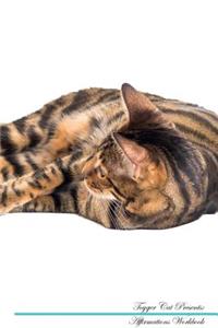 Toyger Cat Affirmations Workbook Toyger Cat Presents: Positive and Loving Affirmations Workbook. Includes: Mentoring Questions, Guidance, Supporting You.