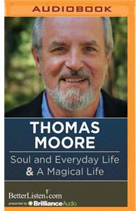Soul and Everyday Life and a Magical Life