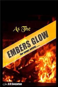 AS THE EMBERS GLOW -The songs unfold