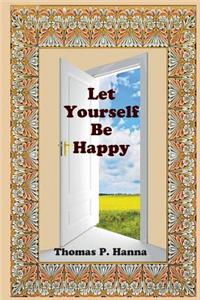 Let Yourself Be Happy