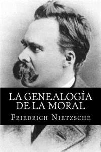 Genealogia de La Moral (Spanish Edititon)