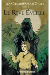 Le Reve Eveille