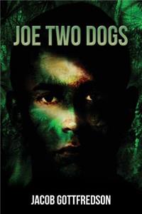 Joe Two Dogs