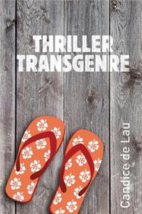 Thriller Transgenre