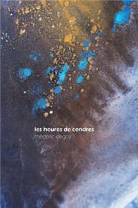 Les Heures de Cendres