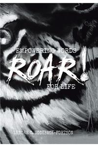 Roar!