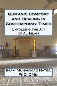 Qur'anic Comfort and Healing in Contemporay Times